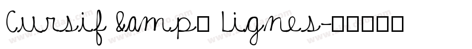 Cursif & Lignes字体转换